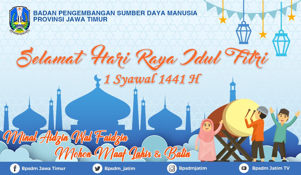 Selamat Hari Raya Idul Fitri 1 Syawal 1441 Hijriah